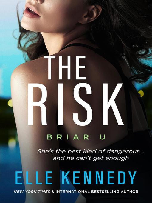 Title details for The Risk by Elle Kennedy - Wait list